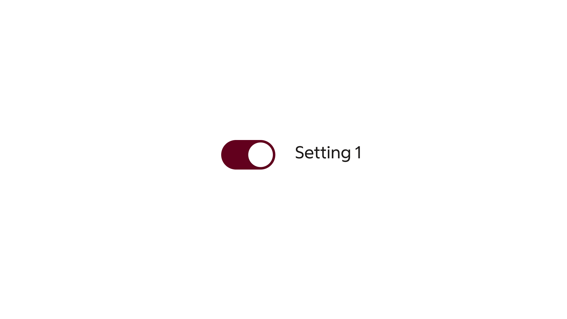 switch: Label text — Provide a clear concise label for each switch