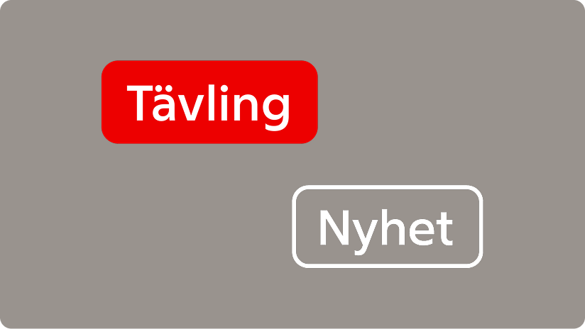 Två taggar: en ifylld röd med texten Tävling och en konturad med texten Nyhet